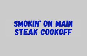 Smokin' On Main Steak Cookoff