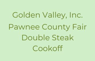 Golden Valley Inc. Pawnee County Fair Double Steak Cookoff