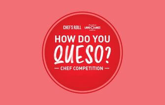 Chef's Roll - How Do You Queso - Chef Competition
