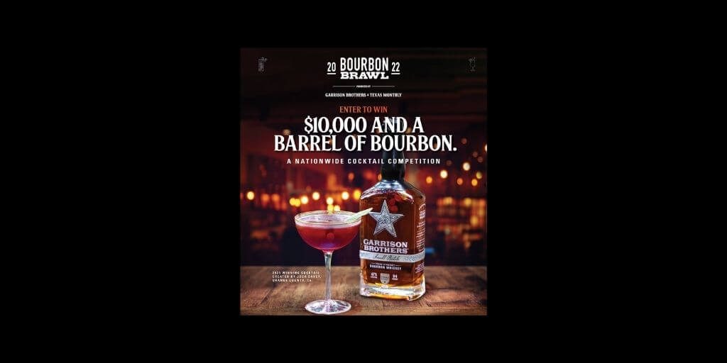 The 2022 Bourbon Brawl Presented by Garrison Brothers + Texas Monthly