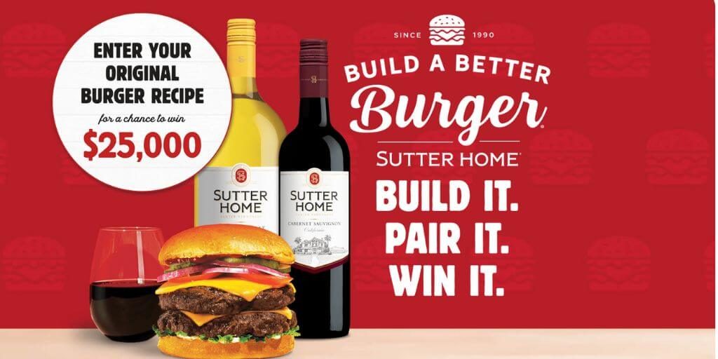2023 Sutter Home Build A Better Burger® Recipe Contest