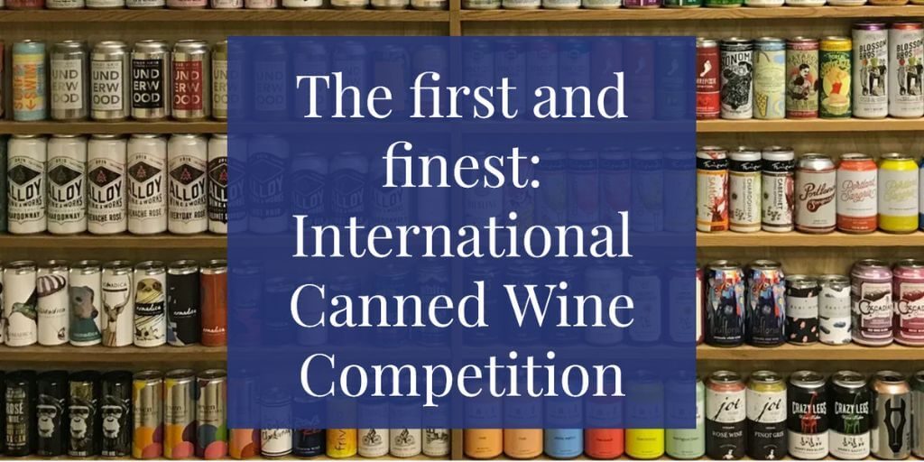 2023 International Canned Wine Competition