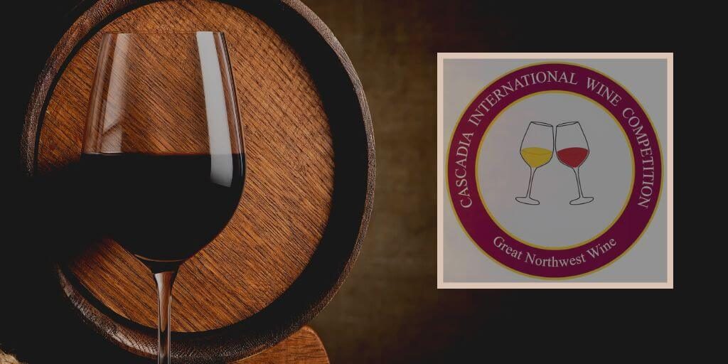 Great Northwest Wine - Cascadia International Wine Competition