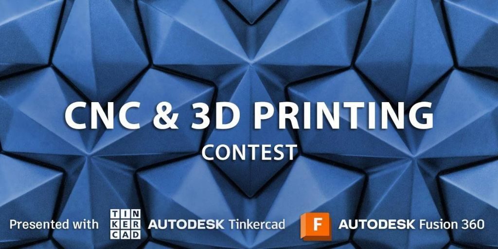 2022 Instructables - CNC & 3D Printing Contest