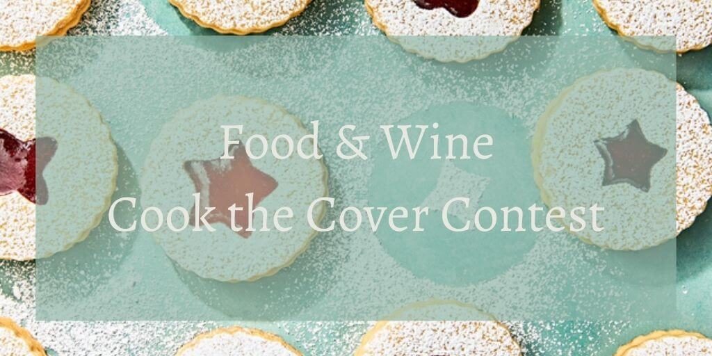 2020 Food & Wine - Cook the Cover Contest