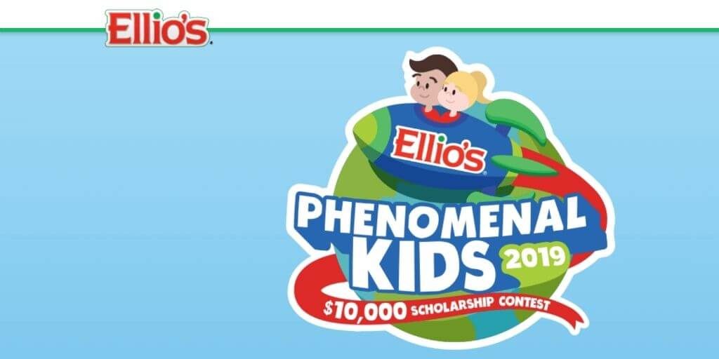 2019 Phenomenal Kids Scholarship Contest By Ellio's Pizza