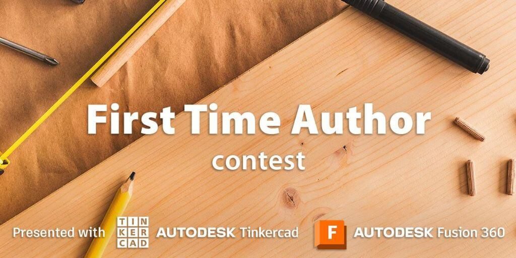 2023 Instructables – First Time Author Contest