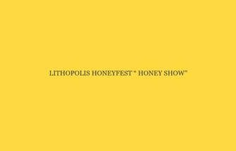 LITHOPOLIS HONEYFEST “ HONEY SHOW”