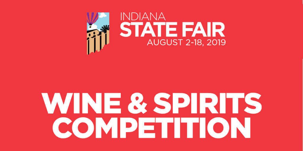 2019 Indiana State Fair Wine and Spirits Competition