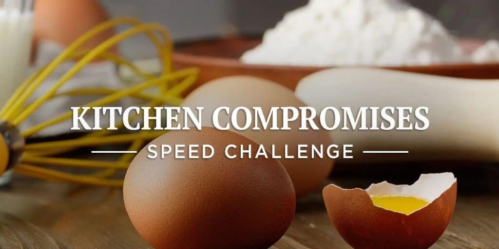 2020 Instructables - Kitchen Compromises Speed Challenge