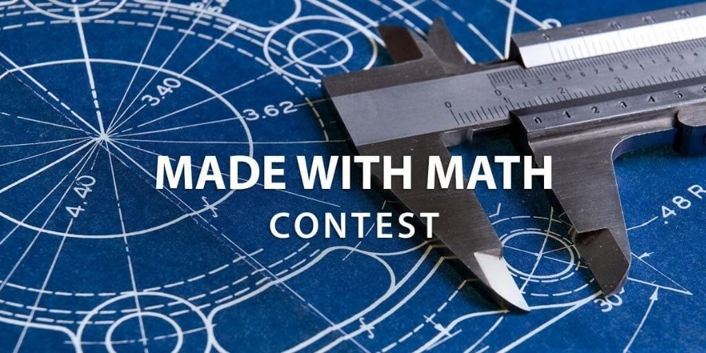 2021 Instructables - Made With Math Contest