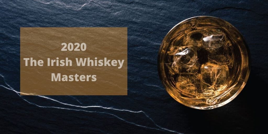 2020 The Irish Whiskey Masters