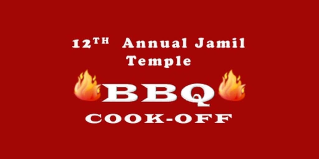 2021 Jamil Temple BBQ CookOff Calling All Contestants