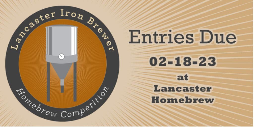 2023 Lancaster Iron Brewer - Homebrew Competition