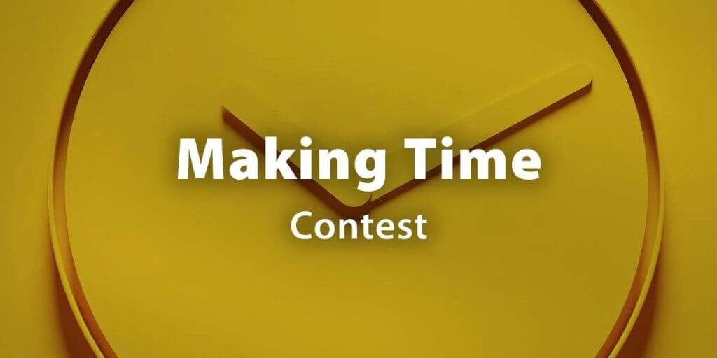 2024 Instructables - Making Time Contest