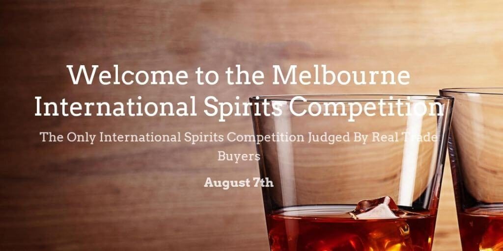 2022 Melbourne International Spirits Competition