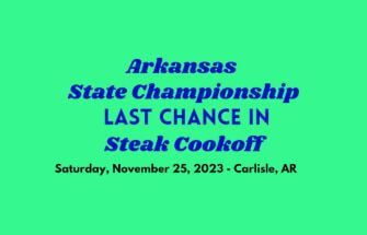 Arkansas State Championship Last Chance In Steak Cookoff