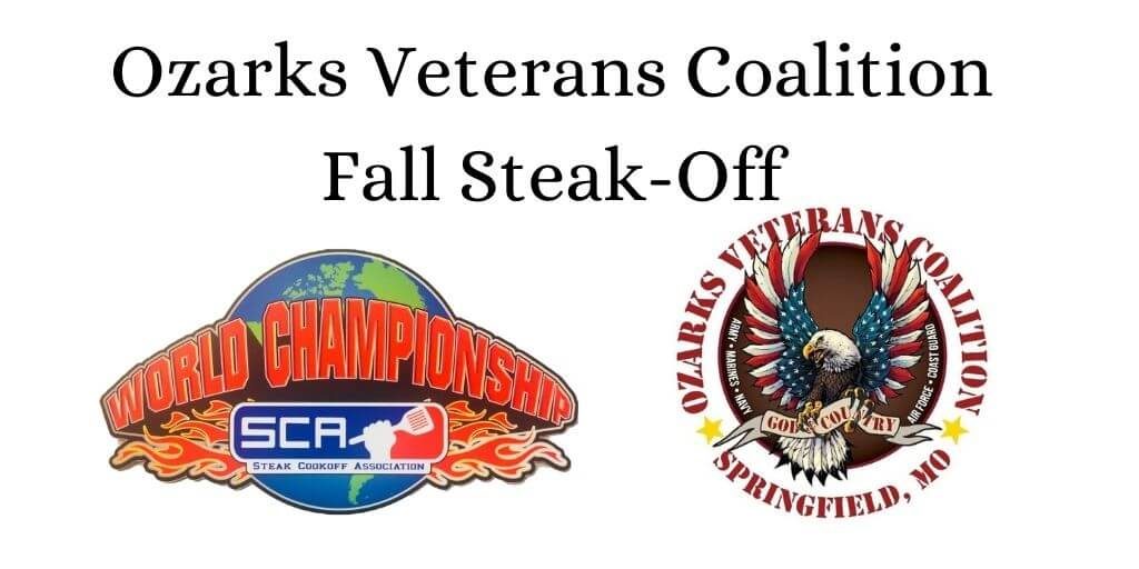 2021 Ozarks Veterans Coalition (DOUBLE) Fall Steak-Off @ Ozark, MO