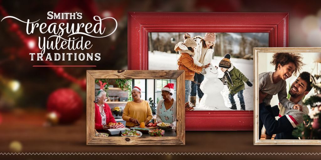 2022 Smith’s Treasured Yuletide Traditions Contest