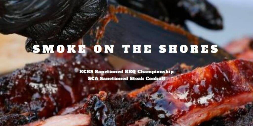 2020 Smoke On The Shores BBQ Competition