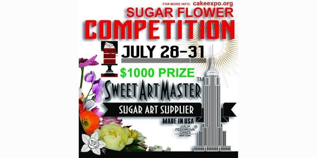 2022 Cake Expo - Sweet Art Master Sugar Flower Competition