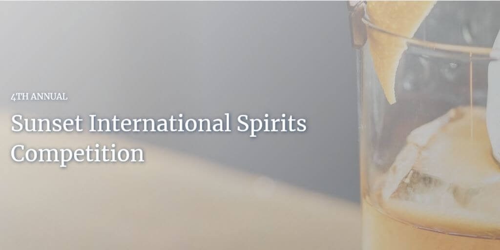 2022 Sunset Magazine International Spirits Competition