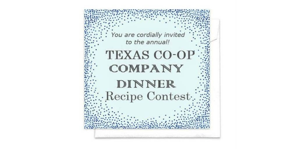 2019 Texas Co-Op Power Recipe Contest - Company Dinner