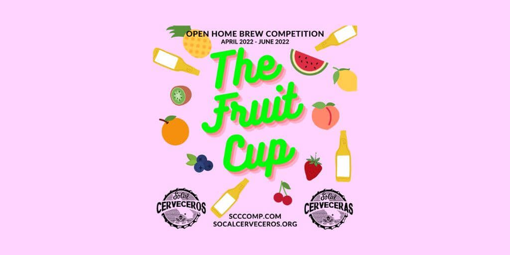 2022 The Fruit Cup - Open Home Brew Competition