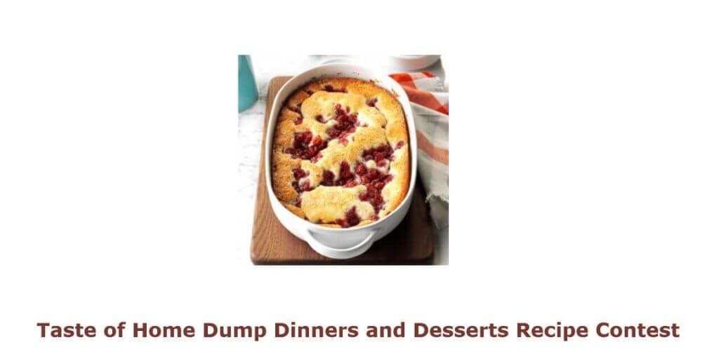 2018 Taste of Home - Dump Dinners and Desserts Recipe Contest