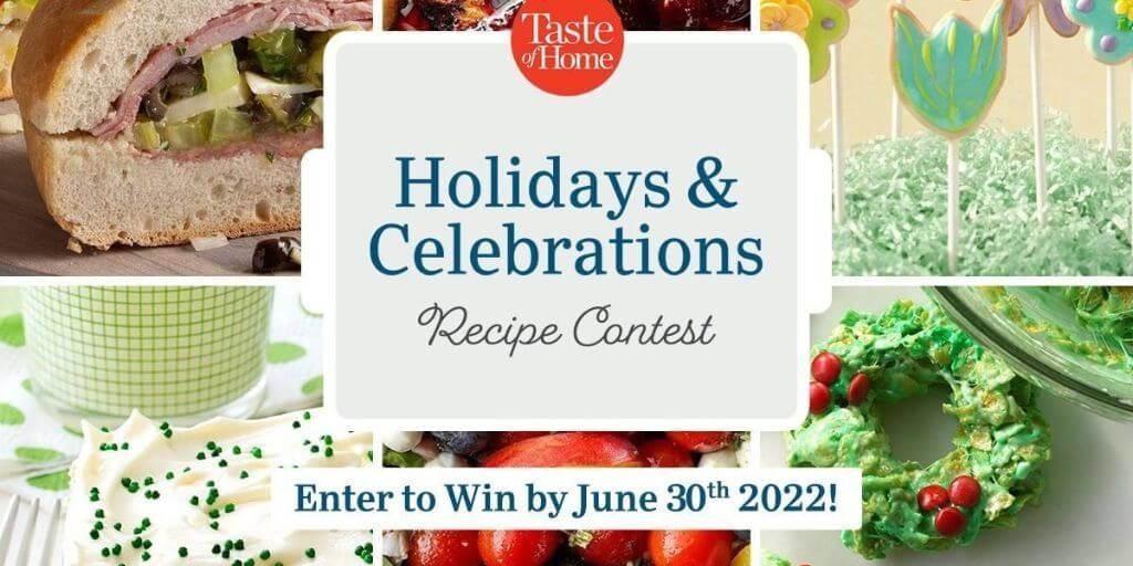 2022 Taste of Home Holidays & Celebrations Contest