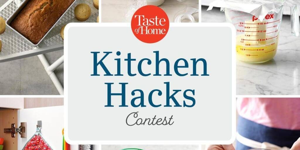 2023 Taste of Home – Kitchen Hacks Contest