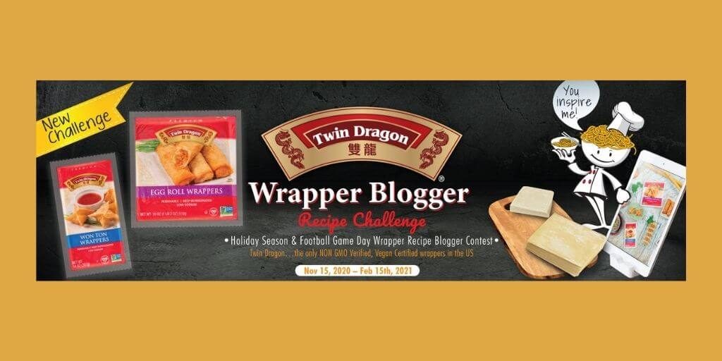 2021 Twin Dragon Asian Wrapper Recipe Challenge (Bloggers)