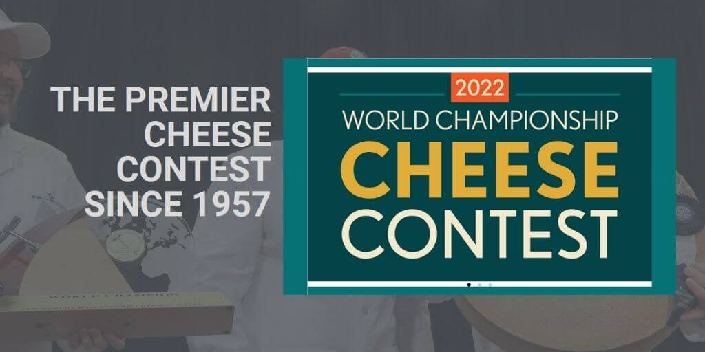 2022 World Championship Cheese Contest